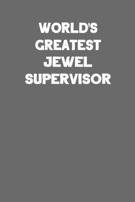 Book cover for World's Greatest Jewel Supervisor