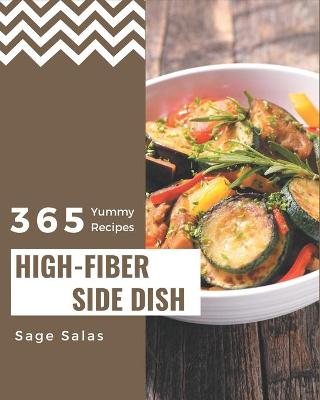 Book cover for 365 Yummy High-Fiber Side Dish Recipes