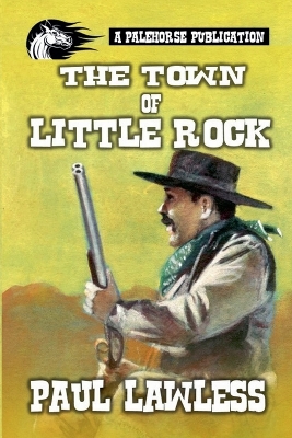 Book cover for The Town of Little Rock