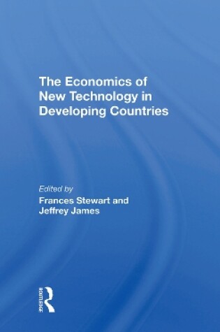 Cover of The Economics Of New Technology In Developing Countries