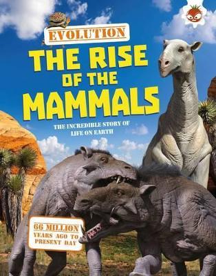 Book cover for #4 The Rise of the Mammals