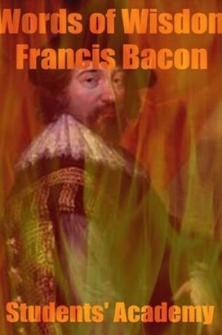 Cover of Words of Wisdom: Francis Bacon