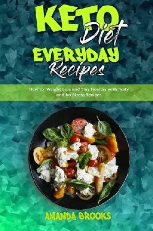 Cover of Keto Diet Everyday Recipes