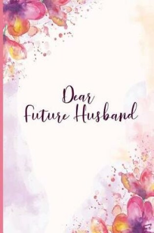 Cover of Dear Future Husband