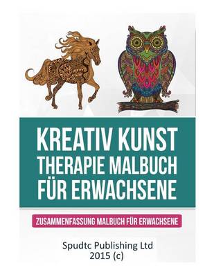 Book cover for Kreativ Kunst Therapie Malbuch für Erwachsene