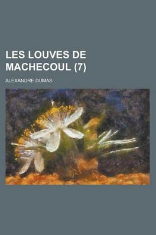 Cover of Les Louves de Machecoul (7 )
