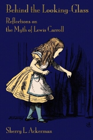 Cover of Behind the Looking-Glass