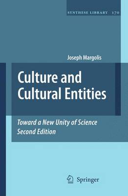 Book cover for Culture and Cultural Entities - Toward a New Unity of Science