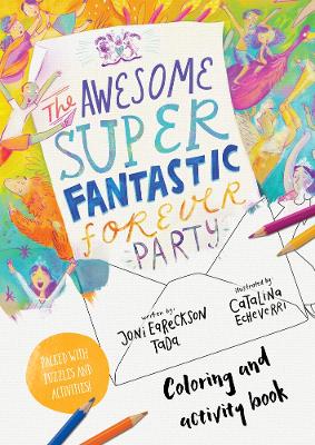 Cover of The Awesome Super Fantastic Forever Party Art and Activity Book