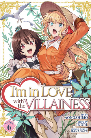 Cover of I'm in Love with the Villainess (Manga) Vol. 6