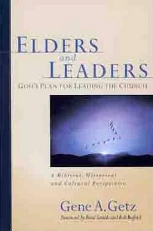 Cover of Elders & Leaders, God's Plan for Leading the Church