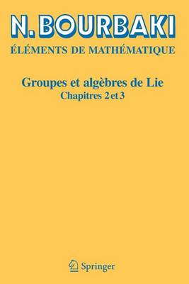 Book cover for Groupes Et Algebres de Lie: Chapitres 2 Et 3