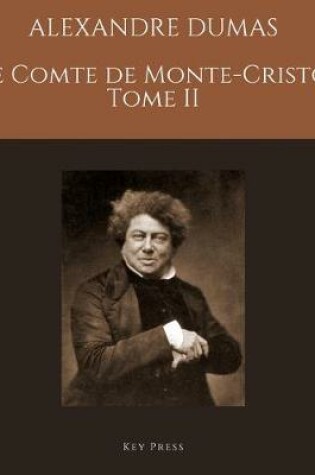 Cover of ALEXANDRE DUMAS LE COMTE DE MONTE-CRISTO Tome II