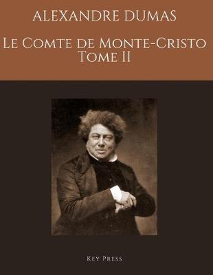 Book cover for ALEXANDRE DUMAS LE COMTE DE MONTE-CRISTO Tome II