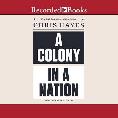 A Colony in a Nation by 
