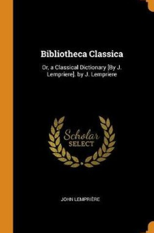 Cover of Bibliotheca Classica