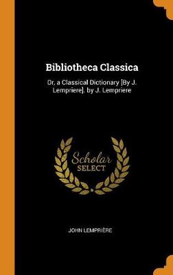 Book cover for Bibliotheca Classica