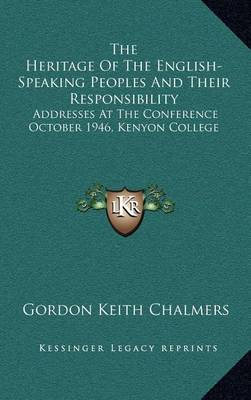 Cover of The Heritage of the English-Speaking Peoples and Their Responsibility