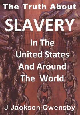 Book cover for Slavery in the United States and Around the World