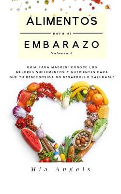 Book cover for Alimentos para el Embarazo Volumen 3