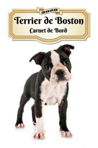 Cover of 2020 Terrier de Boston Carnet de Bord