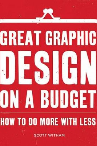 Cover of Great Graphic Design on a Budget