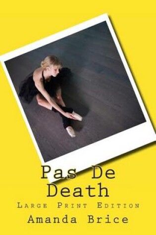 Cover of Pas De Death (Large Print Edition)