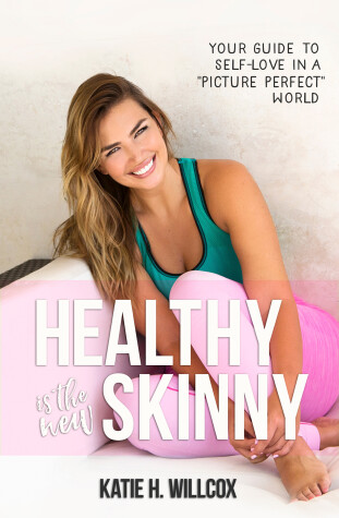Book cover for Healthy Is the New Skinny