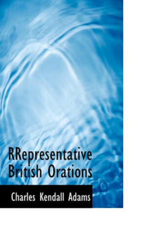 Cover of Rrepresentative British Orations