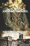 Book cover for Almost a Queen