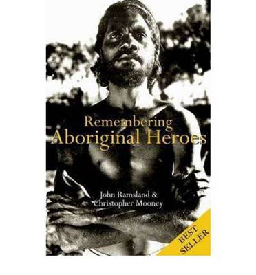 Book cover for Remembering Aboriginal Heroes