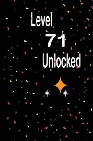 Cover of Level 71 unlocked