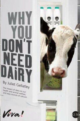 Cover of Why You Don't Need Dairy