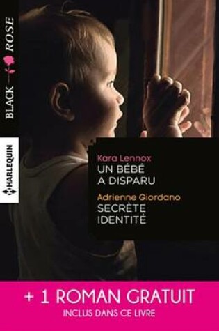 Cover of Un Bebe a Disparu - Secrete Identite - Face Au Doute