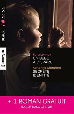 Book cover for Un Bebe a Disparu - Secrete Identite - Face Au Doute