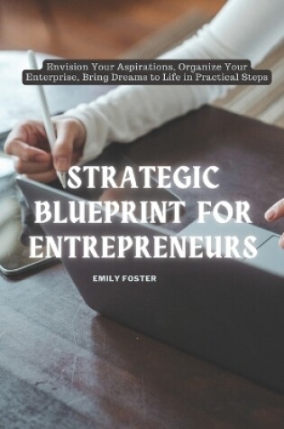 Cover of Strategic Blueprint for Entrepreneurs