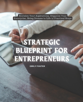 Book cover for Strategic Blueprint for Entrepreneurs