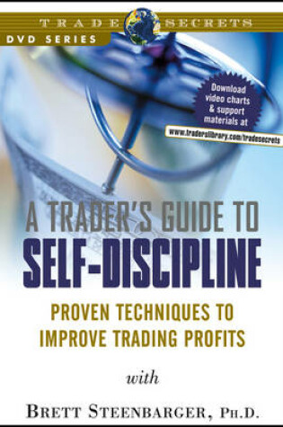 Cover of A Trader′s Guide to Self–Discipline