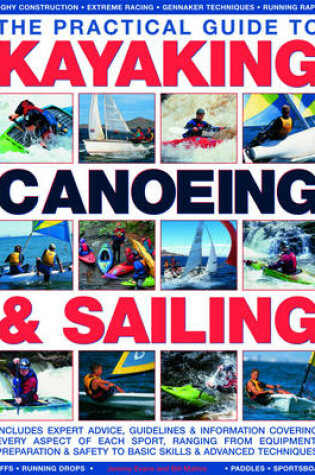 Cover of The Practical Guide to Sailing, Kayaking and Canoeing