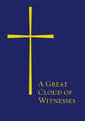 Book cover for A Great Cloud of Witnesses