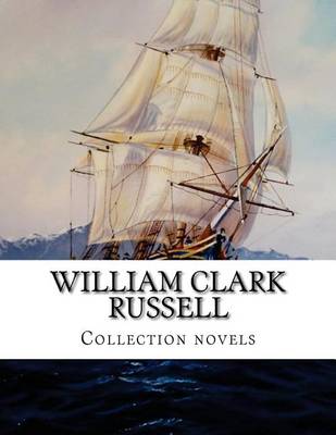 Book cover for William Clark Russell, Collection novels