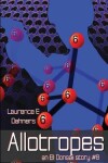 Book cover for Allotropes (an Ell Donsaii story #8)