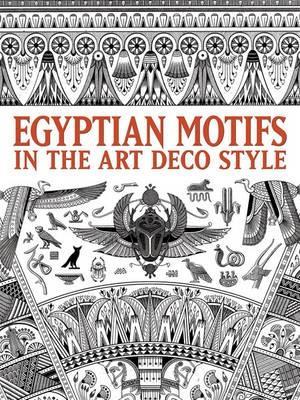 Cover of Egyptian Motifs in the Art Deco Style