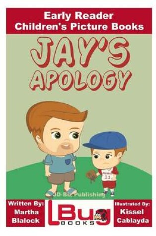 Cover of Jay's Apology - Early Reader - Children's Picture Books