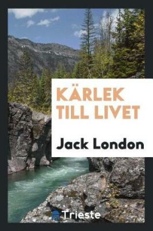 Cover of K rlek Till Livet