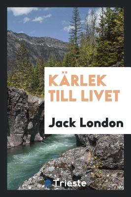 Book cover for K rlek Till Livet