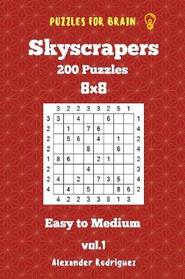 Book cover for Puzzles for Brain Skyscrapers - 200 Easy to Medium 8x8 vol. 1