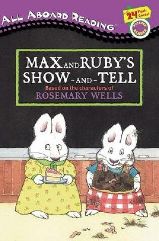 Cover of Max and Ruby's Show and Tell