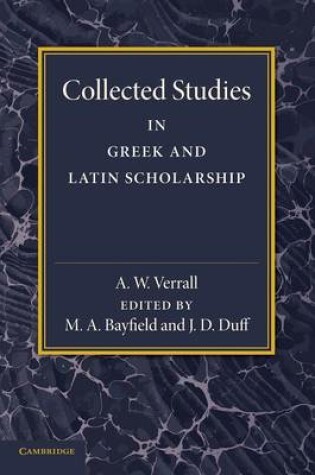 Cover of Collected Studies in Greek and Latin Scholarship