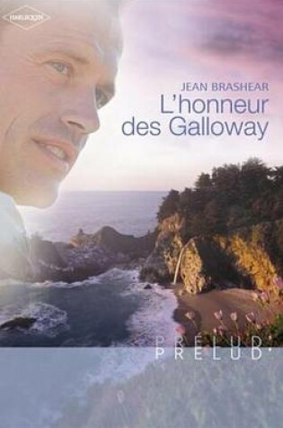 Cover of L'Honneur Des Galloway (Harlequin Prelud')